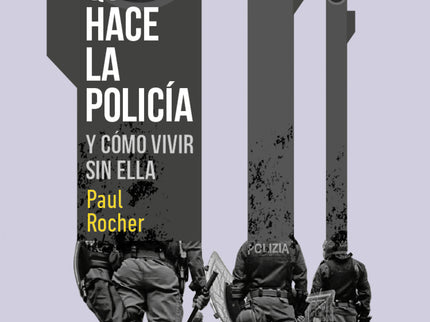 Qué Hace La Policía