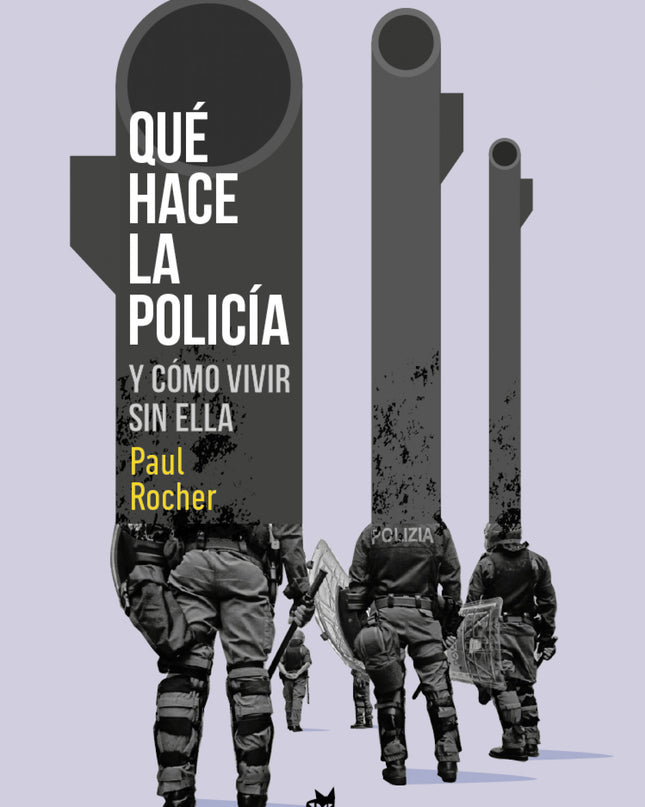 Qué Hace La Policía