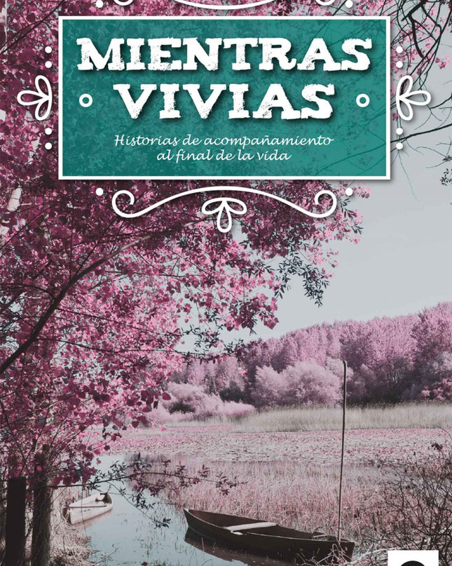 Mientras Vivías