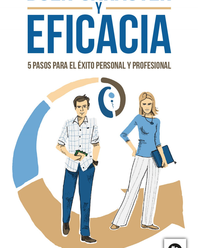 Buen Carácter Y Eficacia