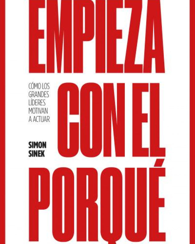 Empieza Con El Porqué