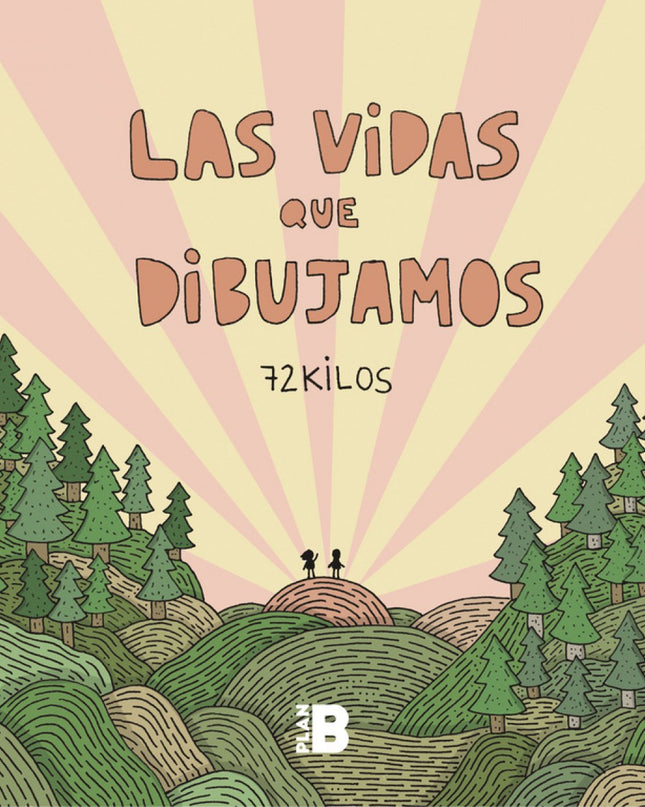 Las Vidas Que Dibujamos