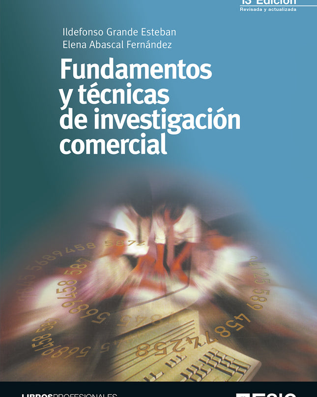 Fundamentos Y Técnicas De Investigación Comercial