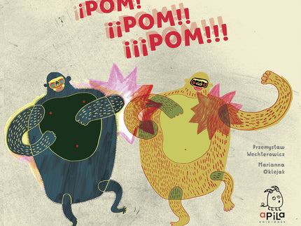 ¡pom! ¡¡pom!! ¡¡¡pom!!!