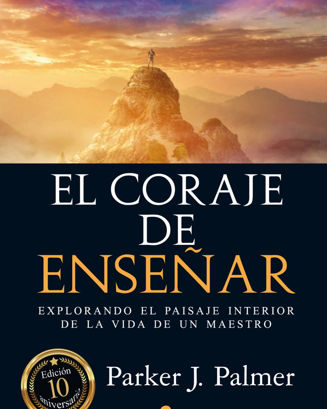 El Coraje De Enseñar