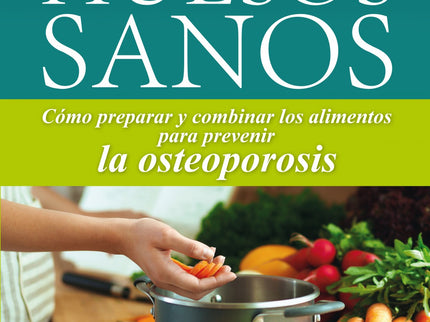 Huesos Sanos
