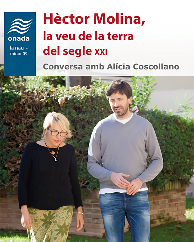 Hèctor Molina, La Veu De La Terra Del Segle Xxi