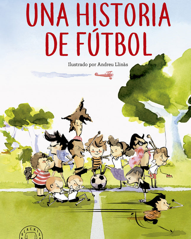 Una Historia De Fútbol