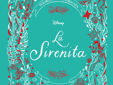 La Sirenita. Tesoros De La Animación