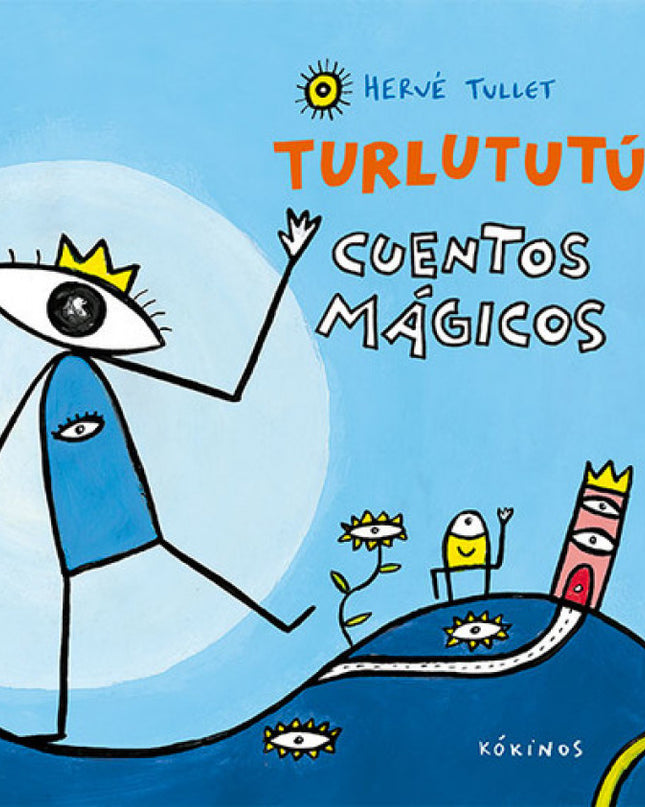 Turlututú, Cuentos Mágicos