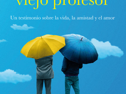 Martes Con Mi Viejo Profesor