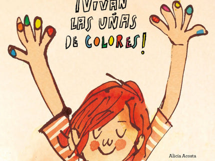 ¡vivan Las Uñas De Colores!