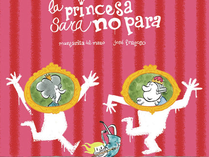 La Princesa Sara No Para