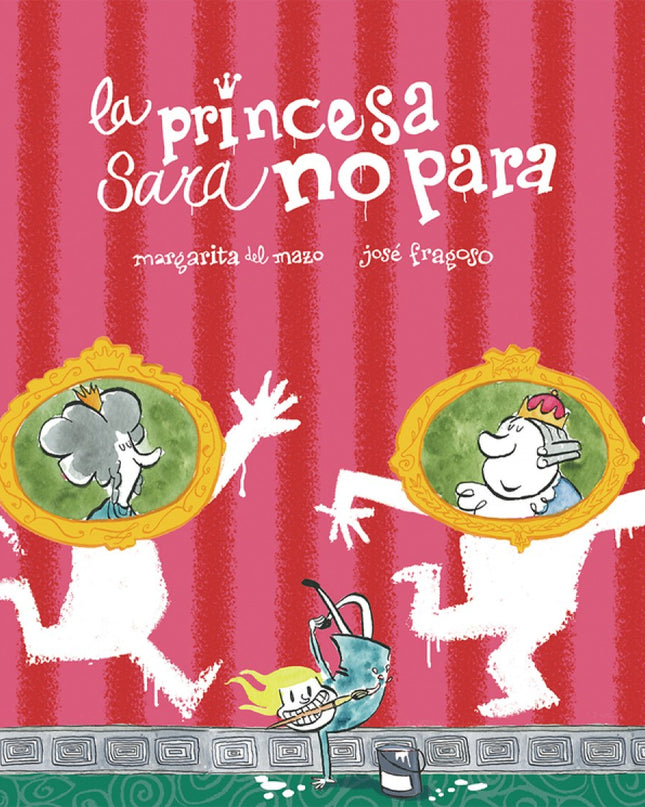 La Princesa Sara No Para