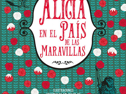 Alicia En El Pais De Las Maravillas