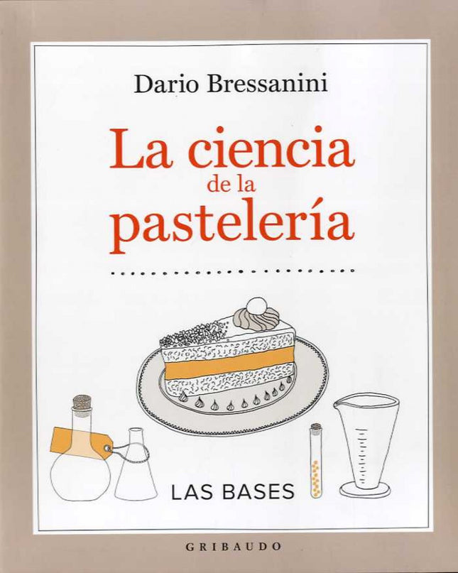 La Ciencia De La Pastelería