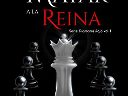 Matar A La Reina