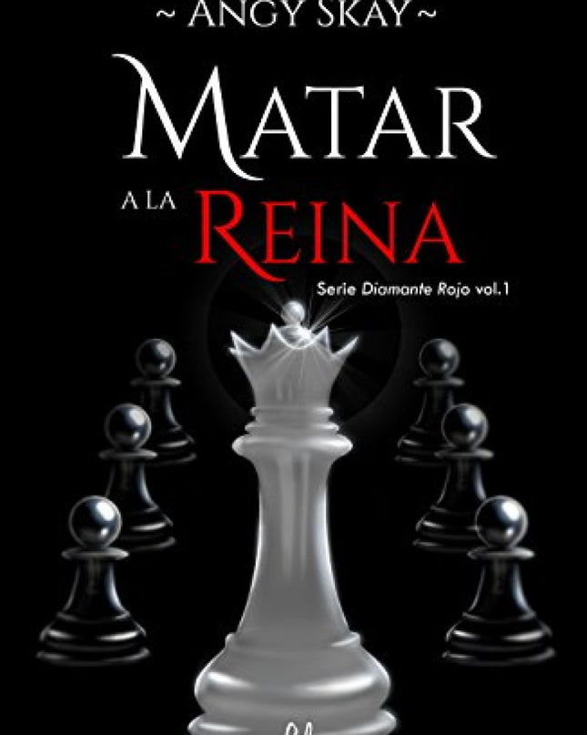 Matar A La Reina