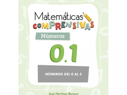 Matemáticas Comprensivas. Nçmeros 0.1