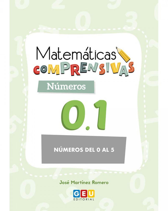 Matemáticas Comprensivas. Nçmeros 0.1