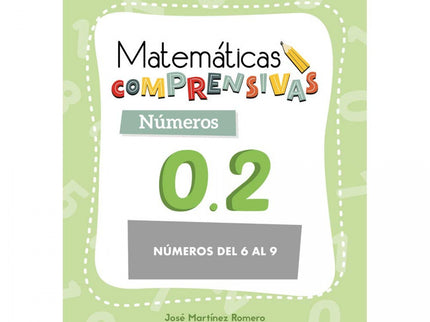 Matemáticas Comprensivas. Nçmeros 0.2