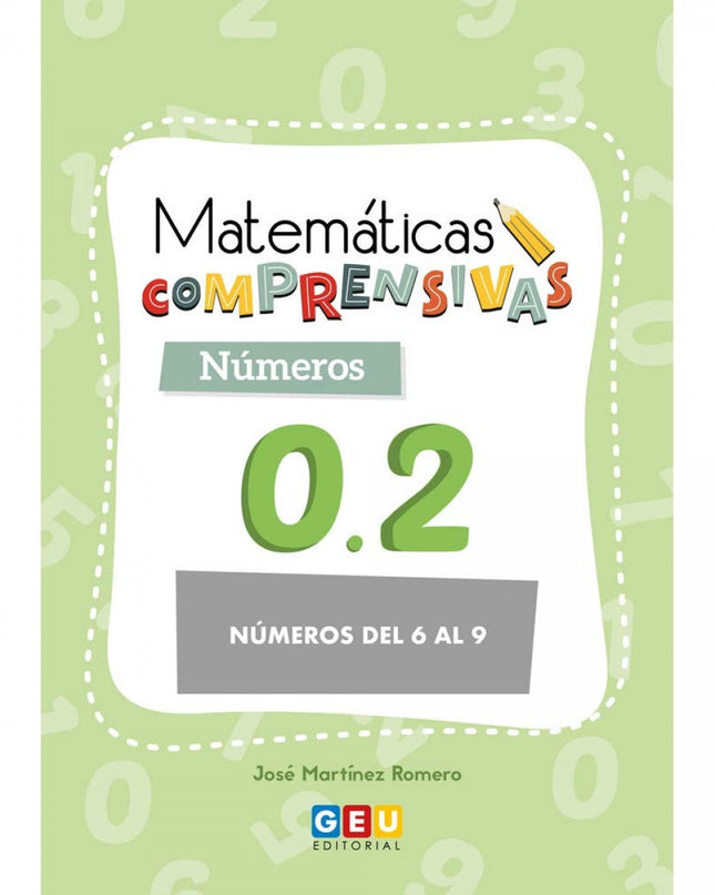 Matemáticas Comprensivas. Nçmeros 0.2