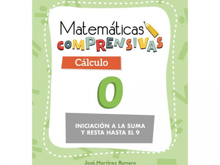 Matemáticas Comprensivas. Cálculo 0