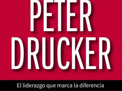 Las 5 Claves De Peter Drucker