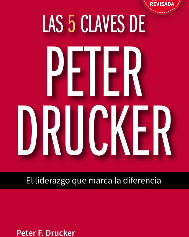 Las 5 Claves De Peter Drucker