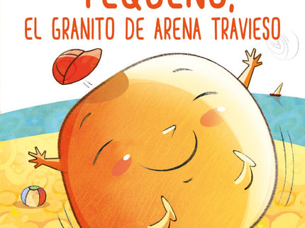 Pequeño, El Granito De Arena Travieso