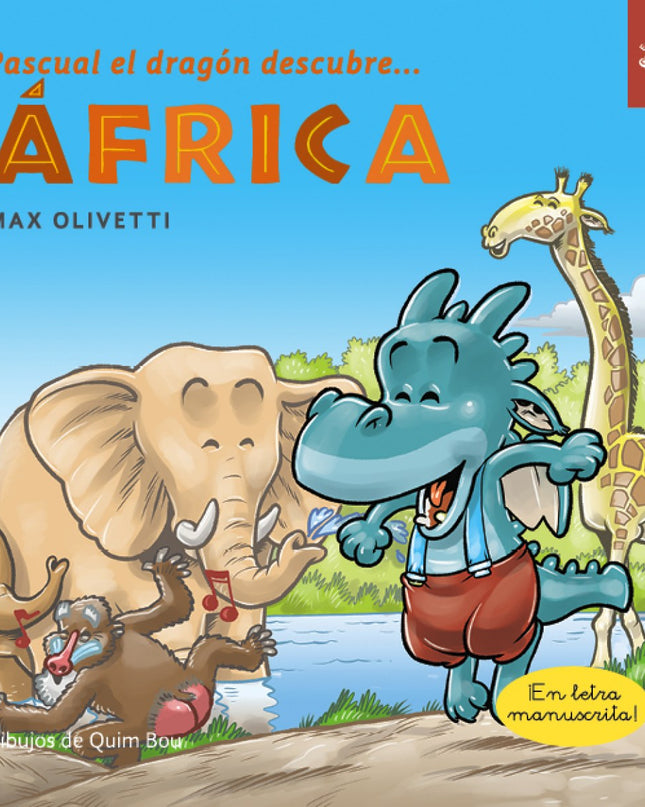 Pascual El Dragón Descubre áfrica - Cuentos En Letra Ligada