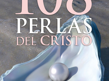 Las 108 Perlas Del Cristo