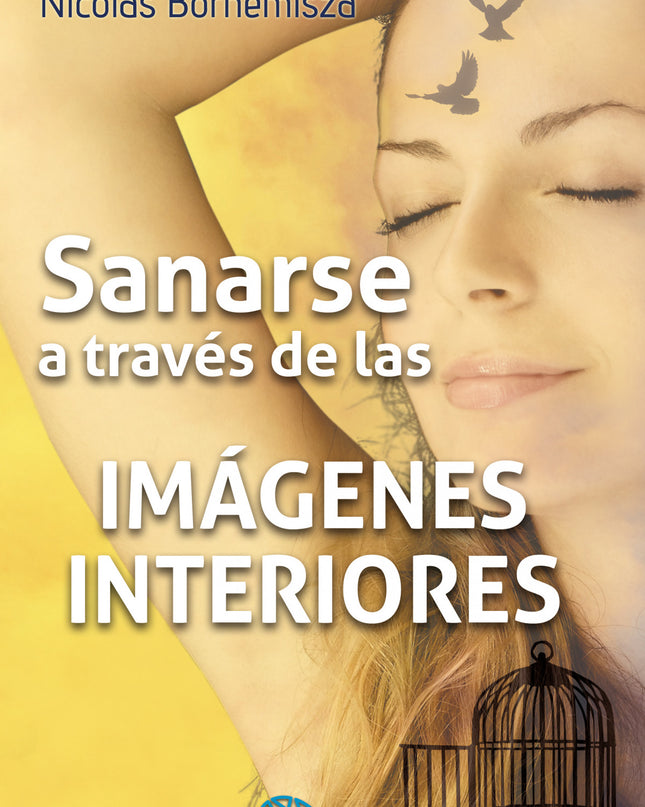 Sanarse A Través De Las Imagenes Interiores