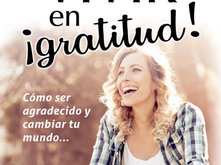 Vivir En ígratitud!
