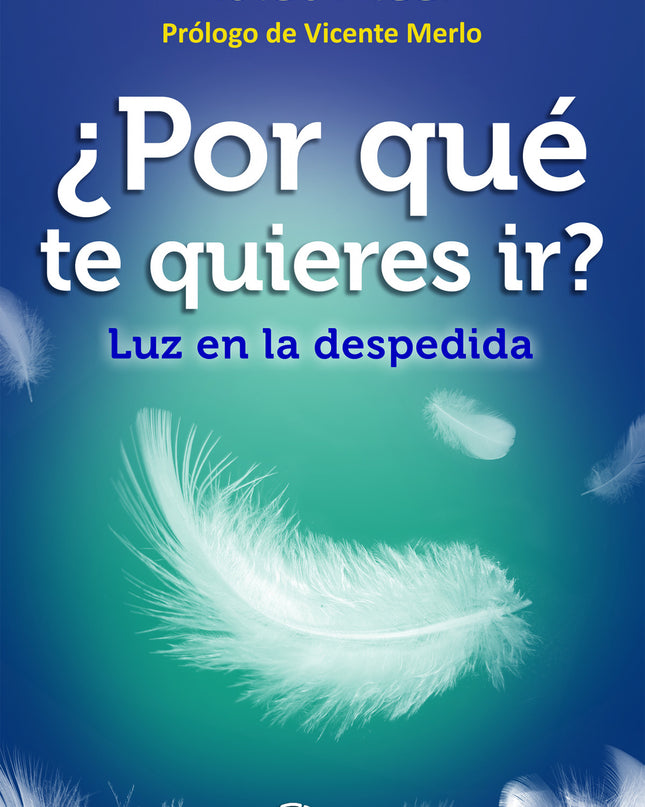 ¿por Qué Te Quieres Ir?