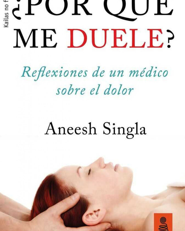 ¿por Qué Me Duele?