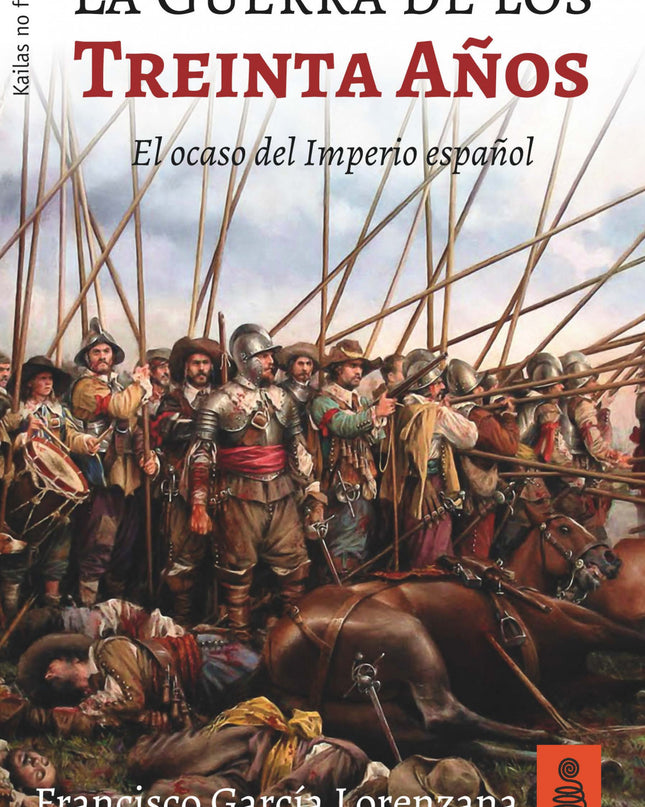 La Guerra De Los Treinta Años