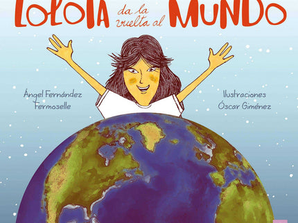 Lolota Da La Vuelta Al Mundo