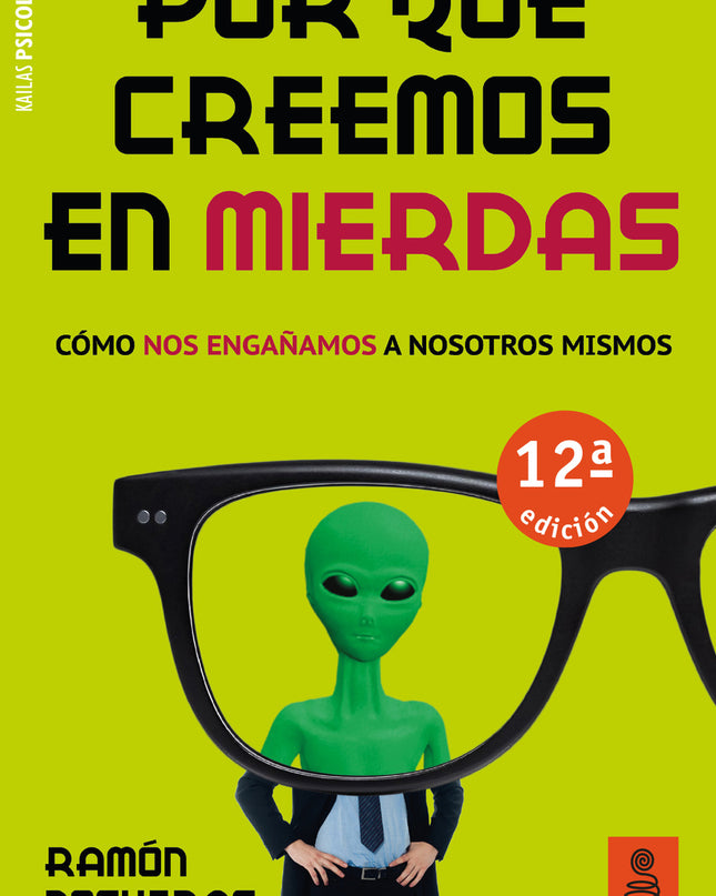 Por Qué Creemos En Mierdas