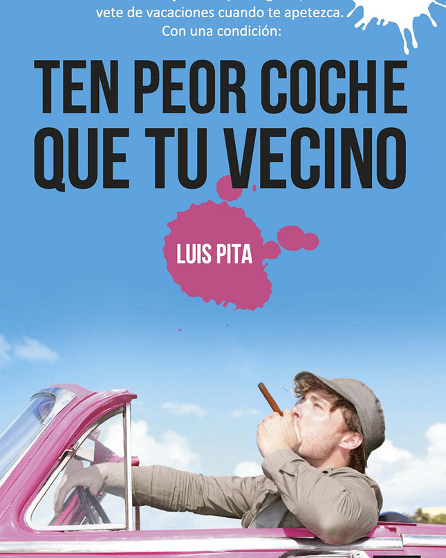Ten Peor Coche Que Tu Vecino (b)