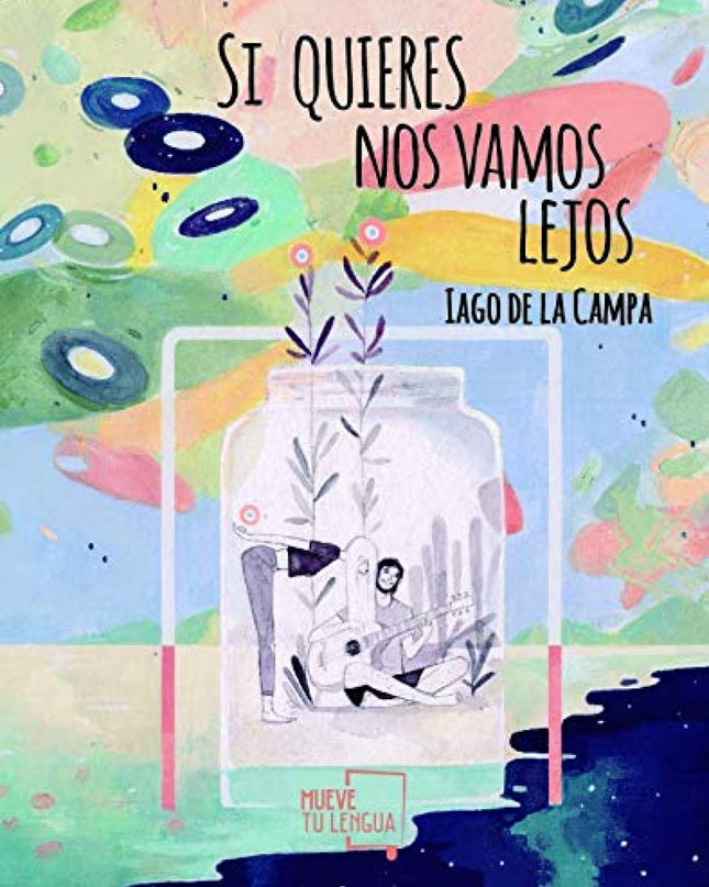 Si Quieres Nos Vamos Lejos