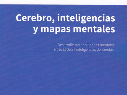 Cerebro, Inteligencias Y Mapas Mentales