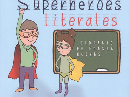 Superhéroes Literales