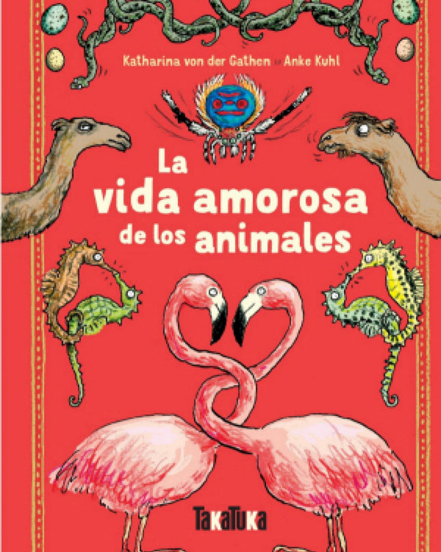 La Vida Amorosa De Los Animales