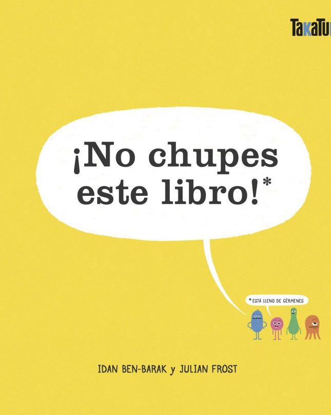 ¡no Chupes Este Libro!