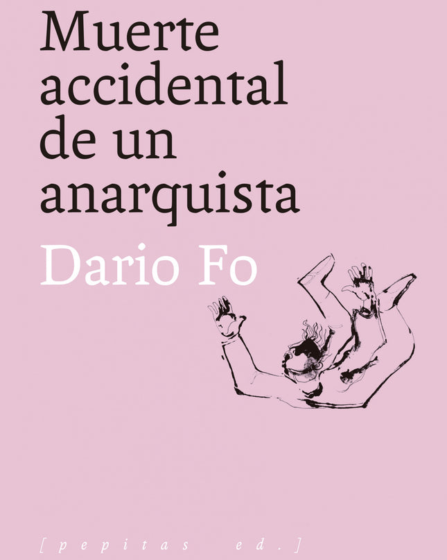 Muerte Accidental De Un Anarquista