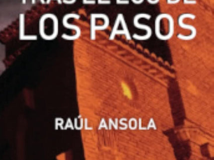 Tras El Eco De Los Pasos