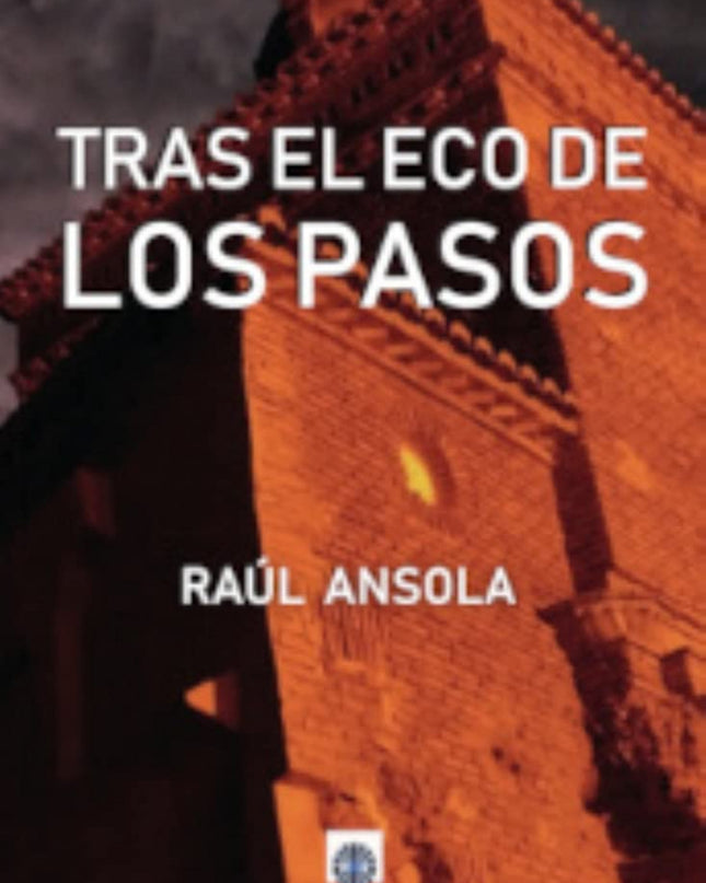 Tras El Eco De Los Pasos