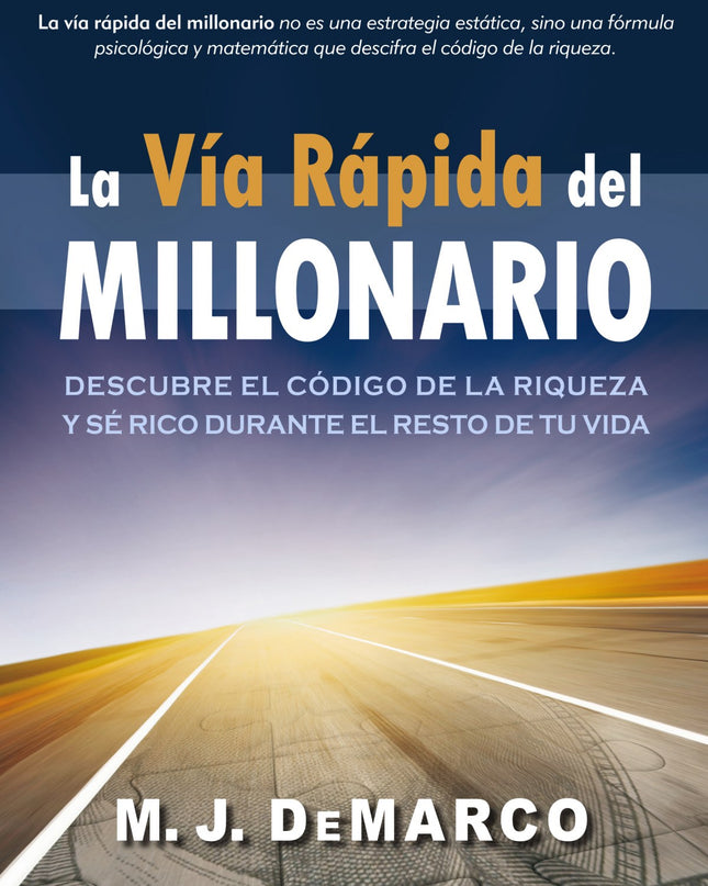 Vía Rápida Del Millonario