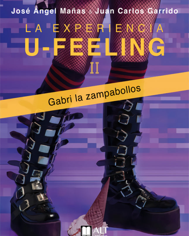 La Experiencia U-feeling (ii): Gabri La Zampabollos